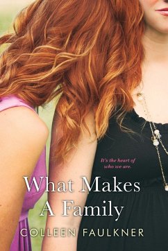 What Makes a Family - Faulkner, Colleen