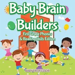 Baby Brain Builders First Grade Phonics & Reading Skills Edition - Baby