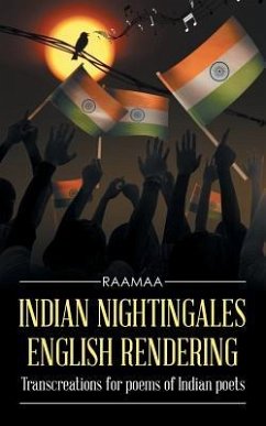 INDIAN NIGHTINGALES ENGLISH RENDERING - Raamaa