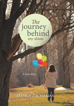 The journey behind my shine - Zacharias, Jessica