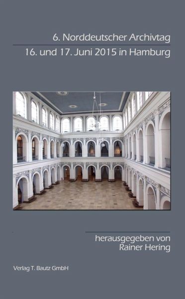 6. Norddeutscher Archivtag (eBook, PDF)