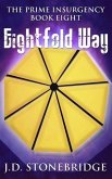 Eightfold Way (The Prime Insurgency Series, #8) (eBook, ePUB) Eightfold Way (The Prime Insurgency Series, #8) (eBook, ePUB)