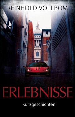 Erlebnisse (eBook, ePUB) - Vollbom, Reinhold