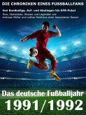 Das deutsche Fußballjahr 1991 / 1992 (eBook, ePUB)