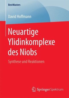 Neuartige Ylidinkomplexe des Niobs - Hoffmann, David