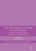 The Precarious Future of Education