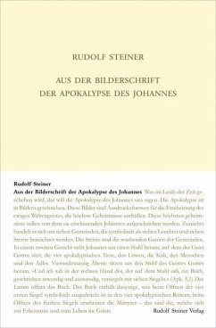 Aus der Bilderschrift der Apokalypse des Johannes - Steiner, Rudolf