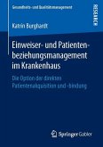 Einweiser- und Patientenbeziehungsmanagement im Krankenhaus