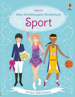 Mein Anziehpuppen-Stickerbuch: Sport - Watt, Fiona