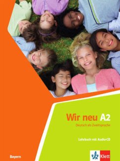 Lehrbuch, m. Audio-CD / Wir neu, Ausgabe Bayern A2 - Jenkins-Krumm, Eva-Maria