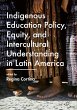 Indigenous Education Policy, Equity,... - Bild 1