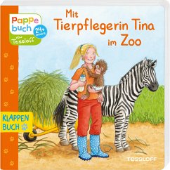 Mit Tierpflegerin Tina im Zoo - Frisch, Evelyn