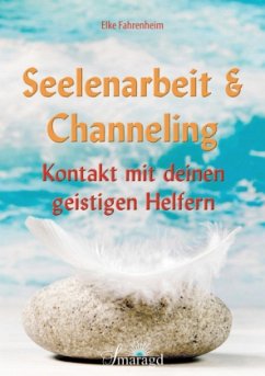 Seelenarbeit & Channeling - Fahrenheim, Elke