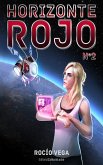 Horizonte Rojo (n.º 2) (eBook, ePUB)