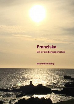 Franziska (eBook, ePUB) - Böing, Mechthilde