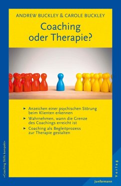 Coaching oder Therapie? (eBook, PDF) - Buckley, Andrew; Buckley, Carole