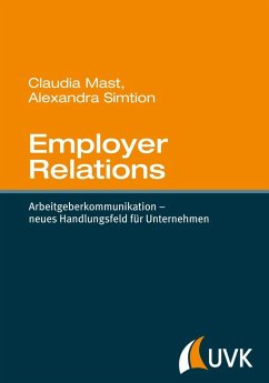 Employer Relations (eBook, ePUB) - Mast, Claudia; Simtion, Alexandra