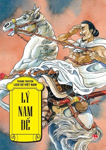 Truyen tranh lich su Viet Nam - Ly Nam De (eBook, PDF) Truyen tranh lich su Viet Nam - Ly Nam De (eBook, PDF)