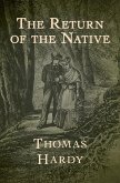 The Return of the Native (eBook, ePUB)