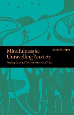 Cover Mindfulness for Unravelling Anxiety (eBook, ePUB)