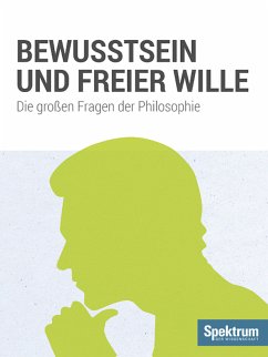 Bewusstsein und Freier Wille (eBook, ePUB)