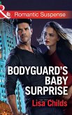 Bodyguard's Baby Surprise (Mills & Boon Romantic Suspense) (Bachelor Bodyguards, Book 3) (eBook, ePUB)