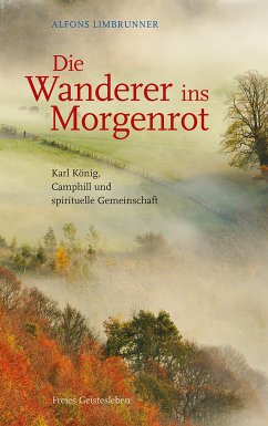 Die Wanderer ins Morgenrot (eBook, ePUB) - Limbrunner, Alfons