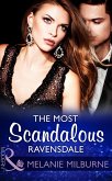 The Most Scandalous Ravensdale (Mills & Boon Modern) (The Ravensdale Scandals, Book 4) (eBook, ePUB)