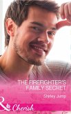 The Firefighter's Family Secret (eBook, ePUB)
