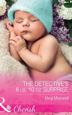 Cover The Detective's 8 Lb, 10 Oz Surprise (eBook, ePUB)