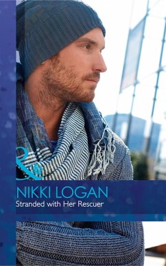 Stranded With Her Rescuer (eBook, ePUB) - Logan, Nikki