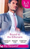 Bound To The Billionaire: Captive in His Castle / In Petrakis's Power / The Count's Prize (Mills & Boon By Request) (eBook, ePUB)