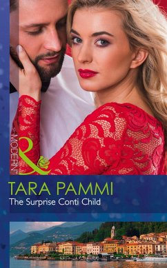 The Surprise Conti Child (Mills & Boon Modern) (The Legendary Conti Brothers, Book 1) (eBook, ePUB) - Pammi, Tara