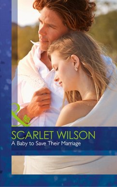 A Baby To Save Their Marriage (Mills & Boon Cherish) (Tycoons in a Million, Book 2) (eBook, ePUB) - Wilson, Scarlet
