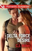 Delta Force Desire (Mills & Boon Romantic Suspense) (eBook, ePUB)