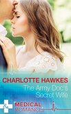 The Army Doc's Secret Wife (eBook, ePUB)