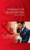 Redeeming The Billionaire Seal (Mills & Boon Desire) (Billionaires and Babies, Book 71) (eBook, ePUB)