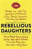 Rebellious Daughters (eBook, ePUB)