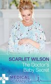 The Doctor's Baby Secret (Mills & Boon Medical) (eBook, ePUB)