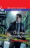 Colorado Crime Scene (Mills & Boon Intrigue) (The Men of Search Team Seven, Book 1) (eBook, ePUB)