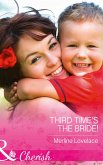 Third Time's The Bride! (Mills & Boon Cherish) (Three Coins in the Fountain, Book 2) (eBook, ePUB)