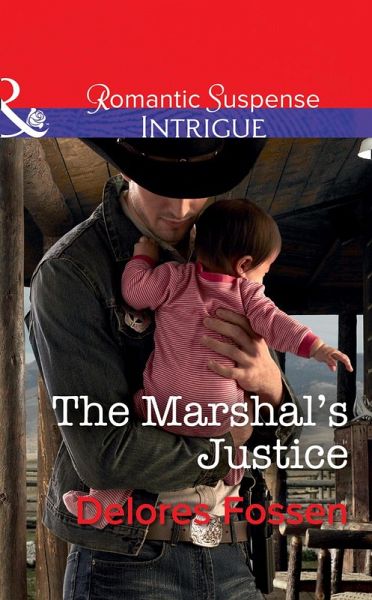The Marshal's Justice (eBook, ePUB) The Marshal's Justice (eBook, ePUB)