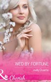Wed By Fortune (eBook, ePUB) Wed By Fortune (eBook, ePUB)