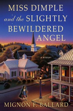 Miss Dimple and the Slightly Bewildered Angel (eBook, ePUB) - Ballard, Mignon F.