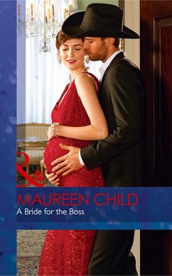 A Bride For The Boss (Mills & Boon Desire) (Texas Cattleman's Club: Lies and Lullabies, Book 8) (eBook, ePUB) - Child, Maureen