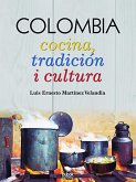 COLOMBIA: Cocina, tradición i cultura (eBook, ePUB)