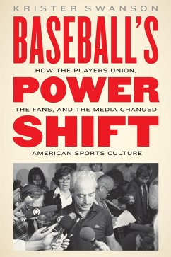 Baseball's Power Shift (eBook, ePUB) - Swanson, Krister