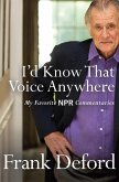 I'd Know That Voice Anywhere (eBook, ePUB)