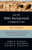 The IVP Bible Background Commentary: Old Testament (eBook, ePUB)