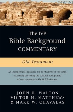 The IVP Bible Background Commentary: Old Testament (eBook, ePUB) - Walton, John H.; Matthews, Victor H.; Chavalas, Mark W.